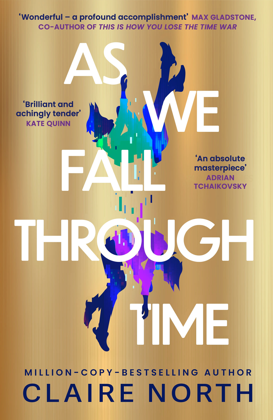 As We Fall Through Time by Claire North