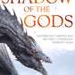 The Shadow of the Gods by John Gwynne