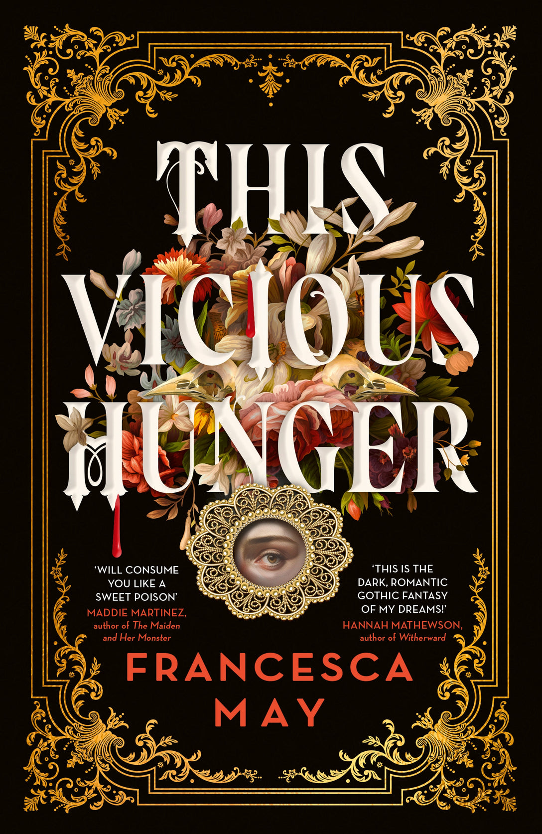 This Vicious Hunger by Francesca May