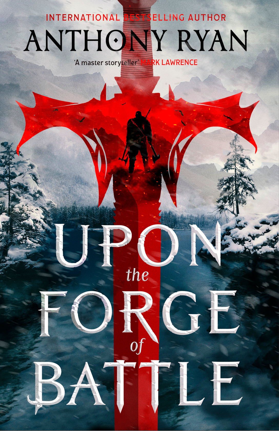 Upon the Forge of Battle by Anthony Ryan
