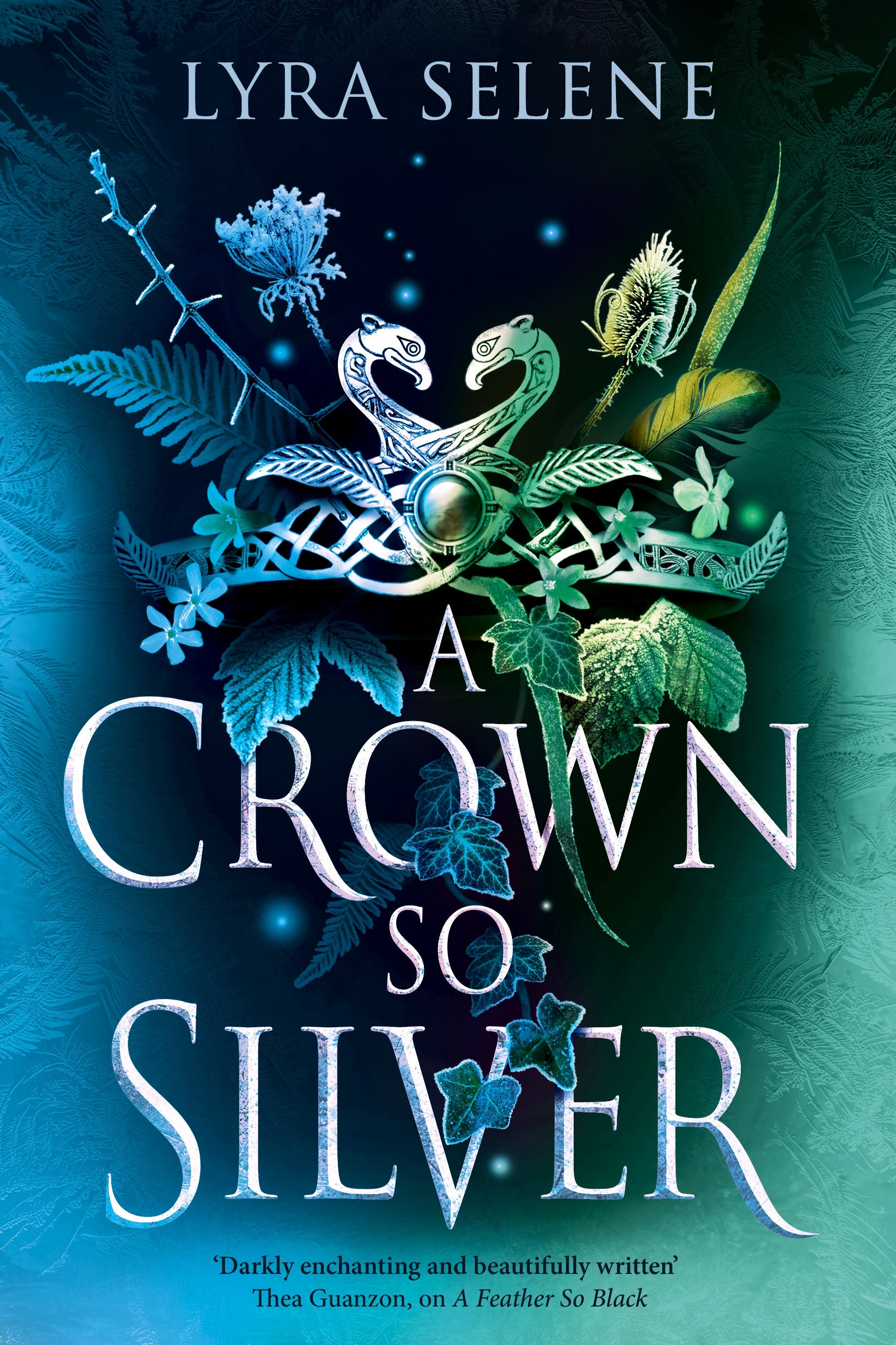 A Crown So Silver by Lyra Selene