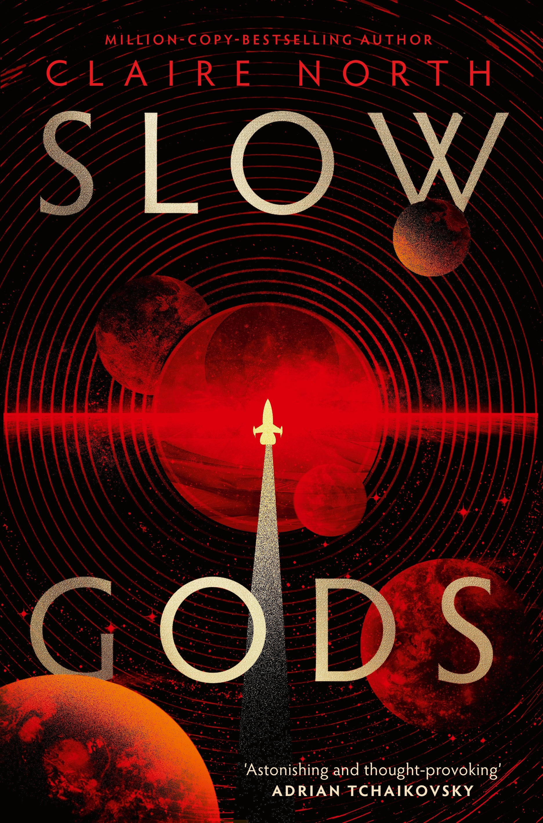 Slow Gods by Claire North