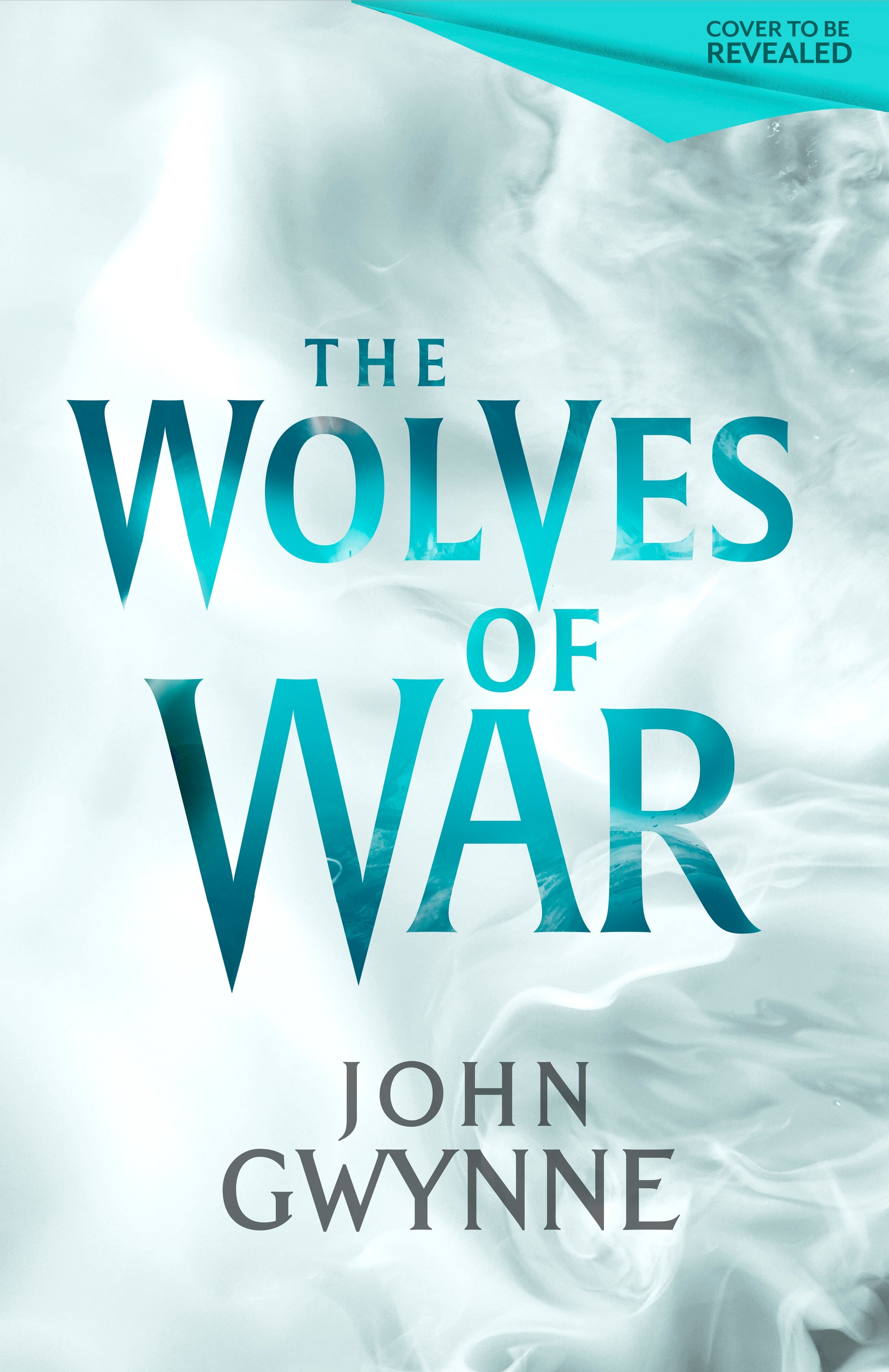 The Wolves of War by John Gwynne