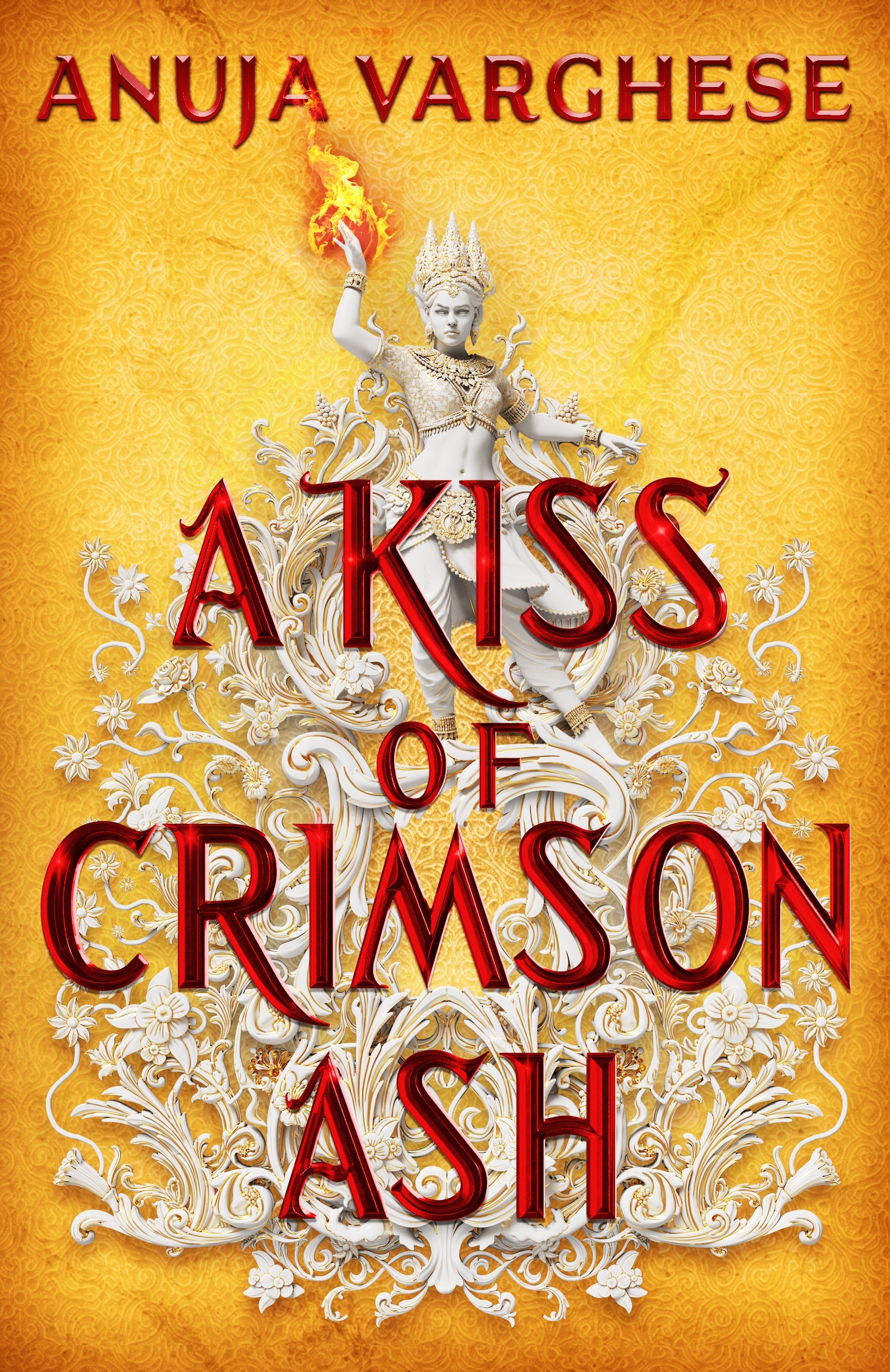 A Kiss of Crimson Ash by Anuja Varghese