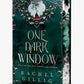 One Dark Window by Rachel Gillig