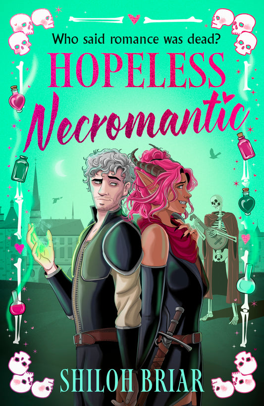 Hopeless Necromantic by Shiloh Briar
