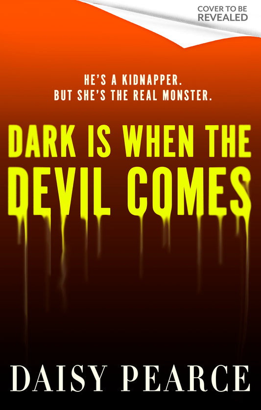 Dark is When the Devil Comes by Daisy Pearce