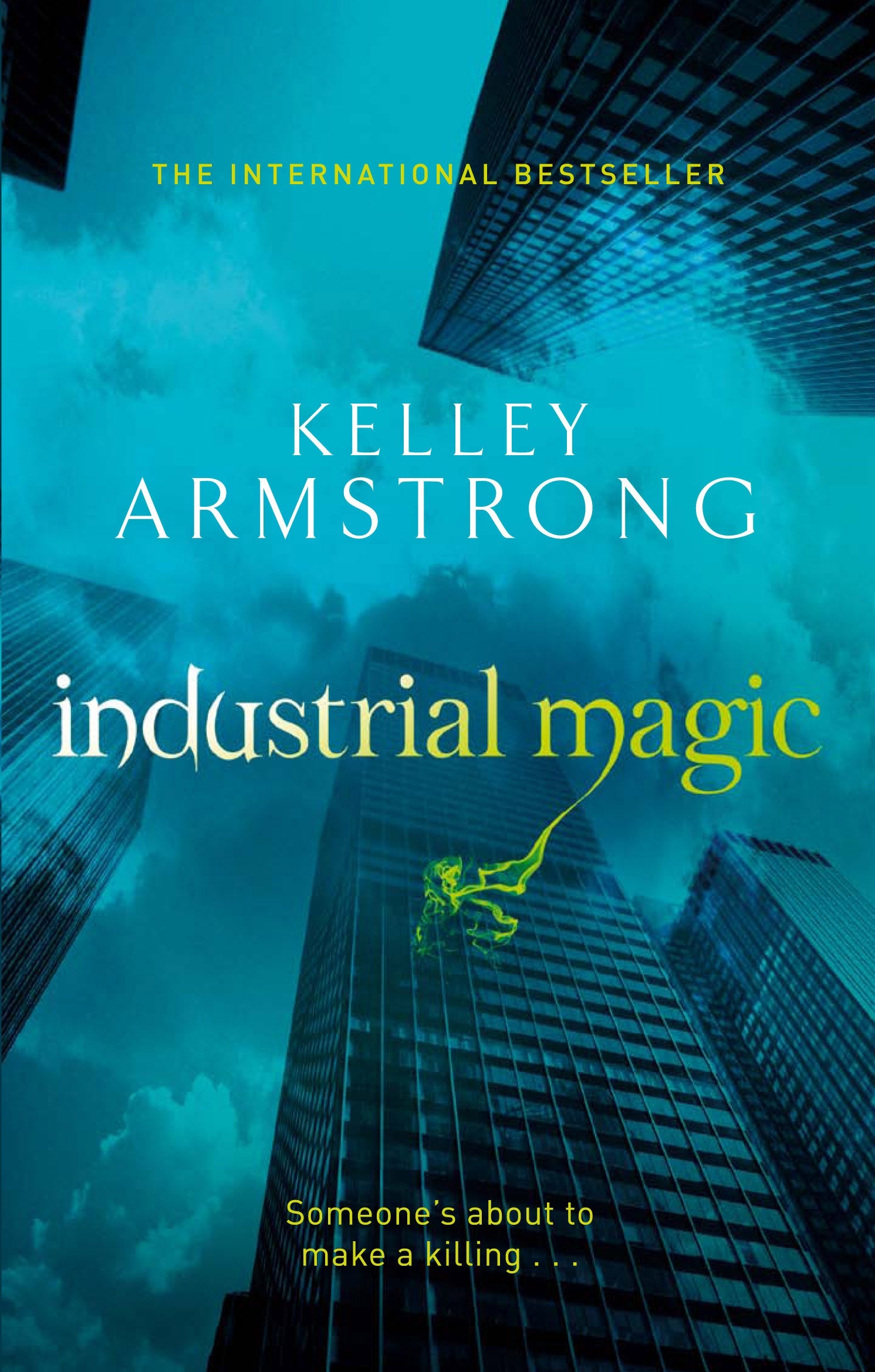 Industrial Magic by Kelley Armstrong