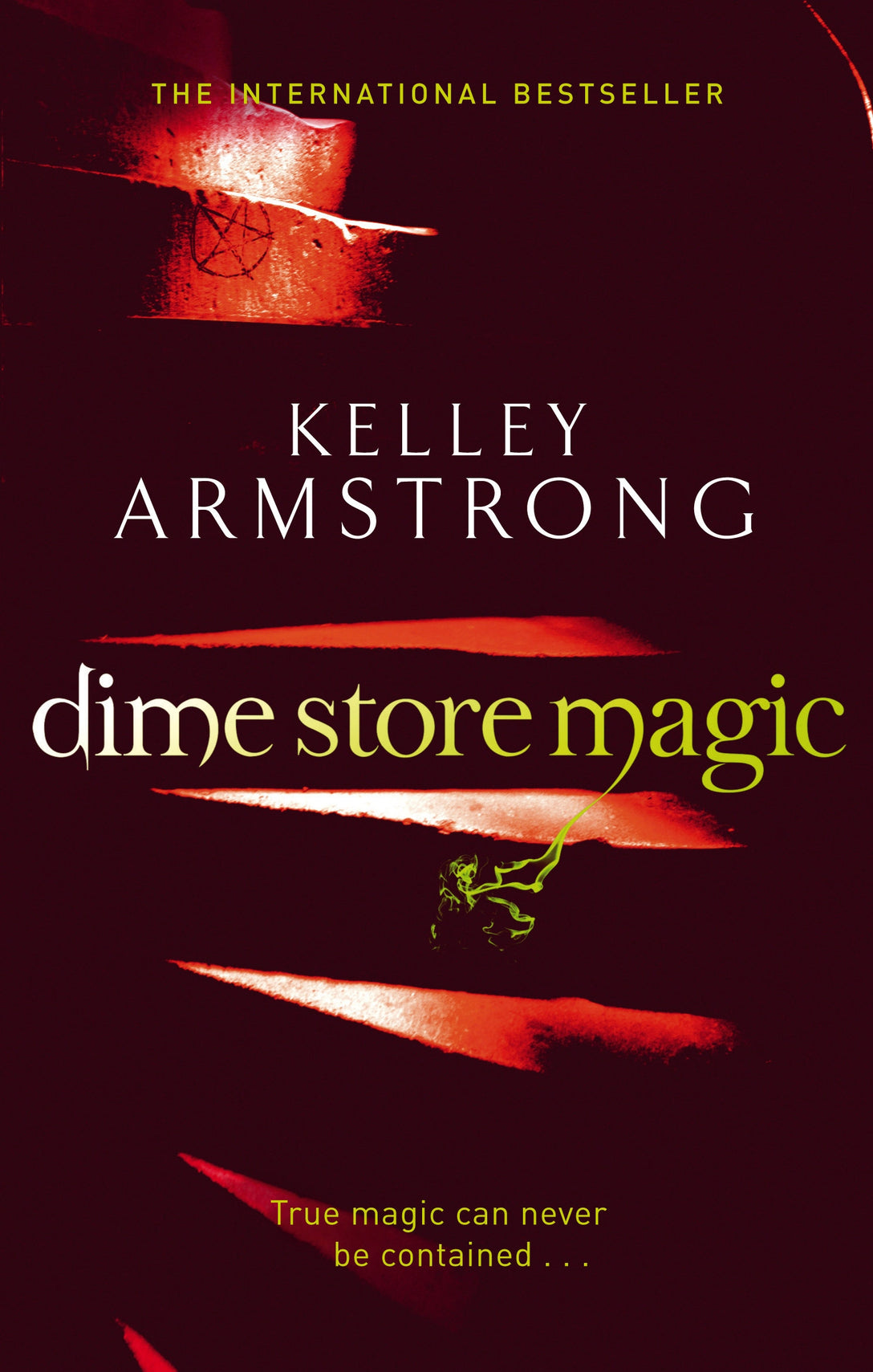 Dime Store Magic by Kelley Armstrong