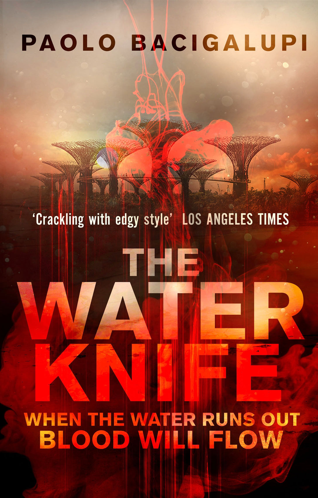 The Water Knife by Paolo Bacigalupi