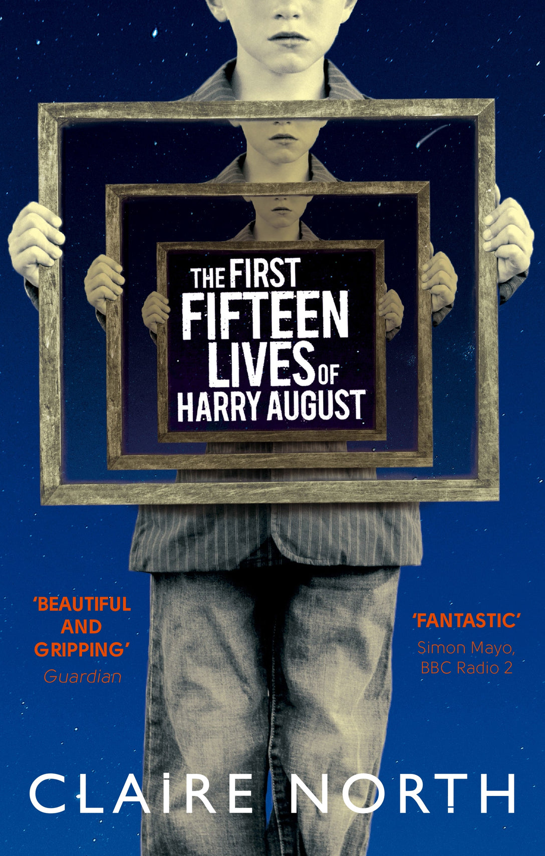 The First Fifteen Lives of Harry August by Claire North