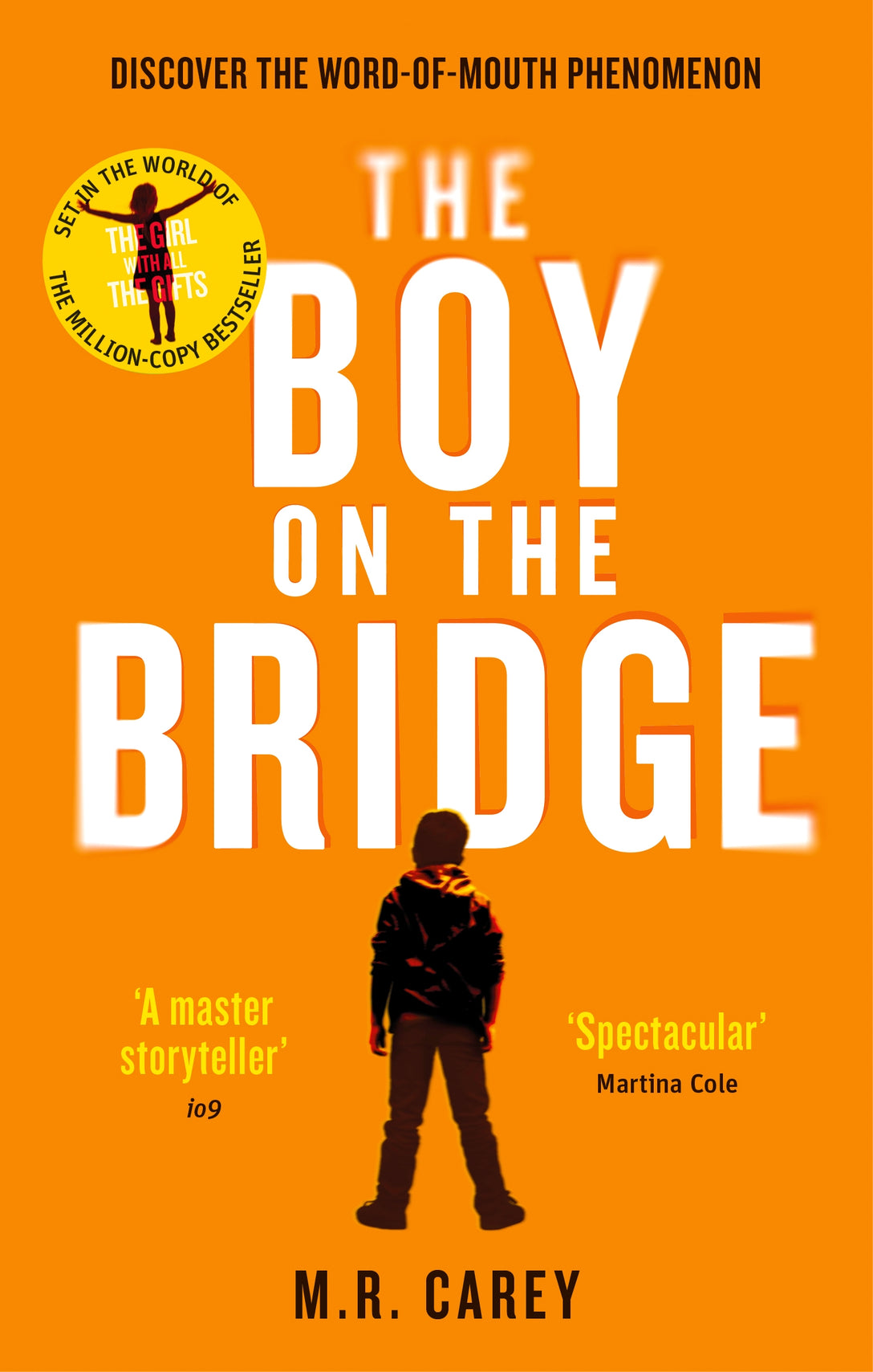 The Boy on the Bridge by M. R. Carey