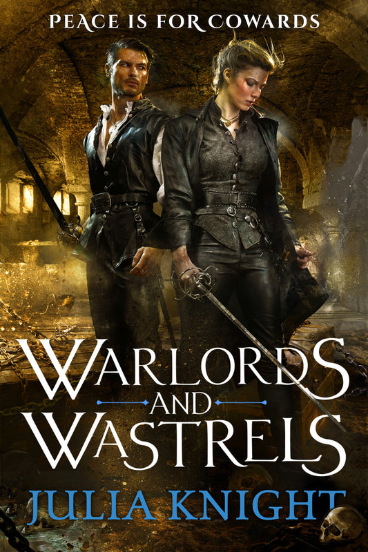 Warlords and Wastrels by Julia Knight