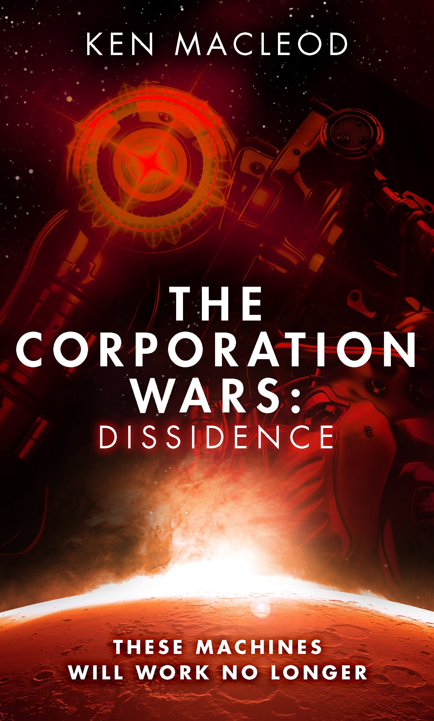 The Corporation Wars: Dissidence by Ken MacLeod