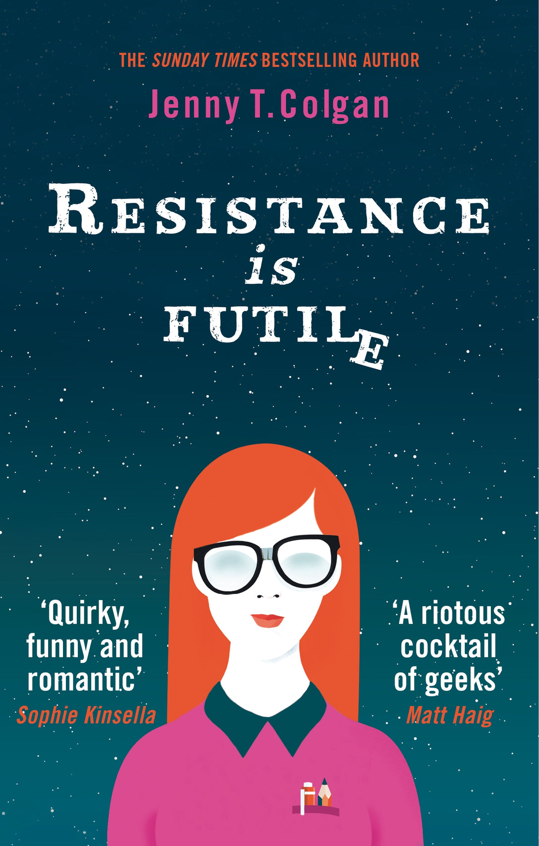 Resistance Is Futile by Jenny T. Colgan