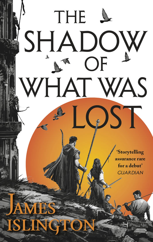 The Shadow of What Was Lost by James Islington