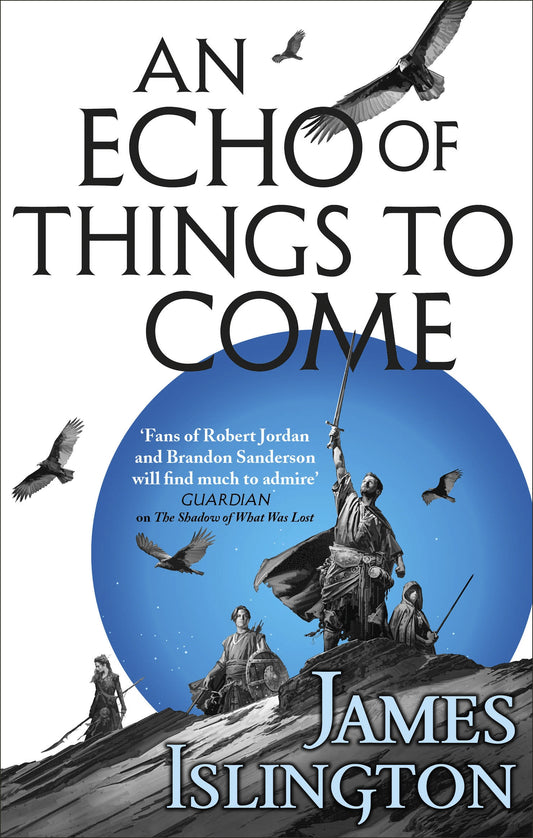 An Echo of Things to Come by James Islington