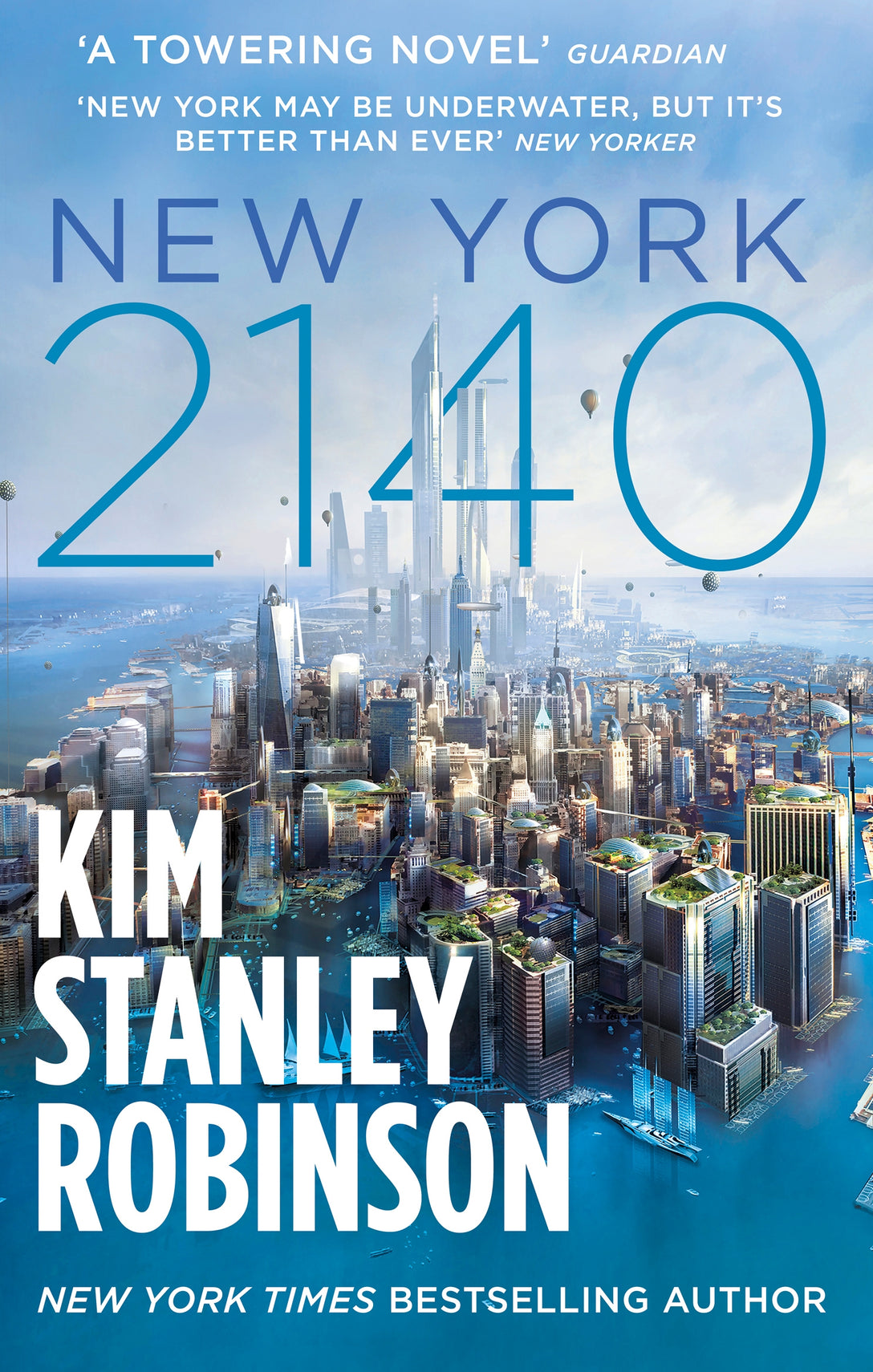 New York 2140 by Kim Stanley Robinson