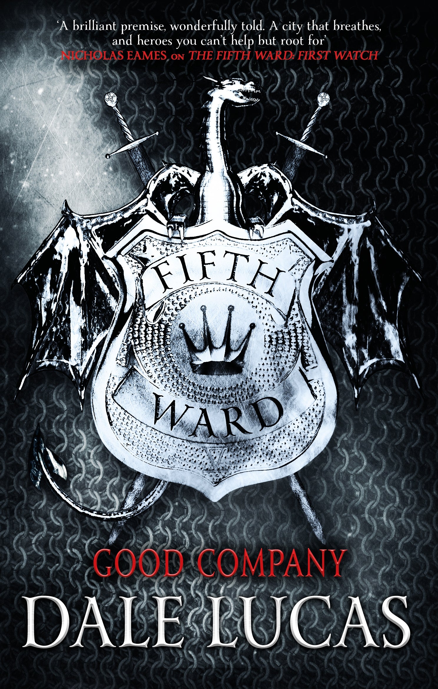 The Fifth Ward: Good Company by Dale Lucas