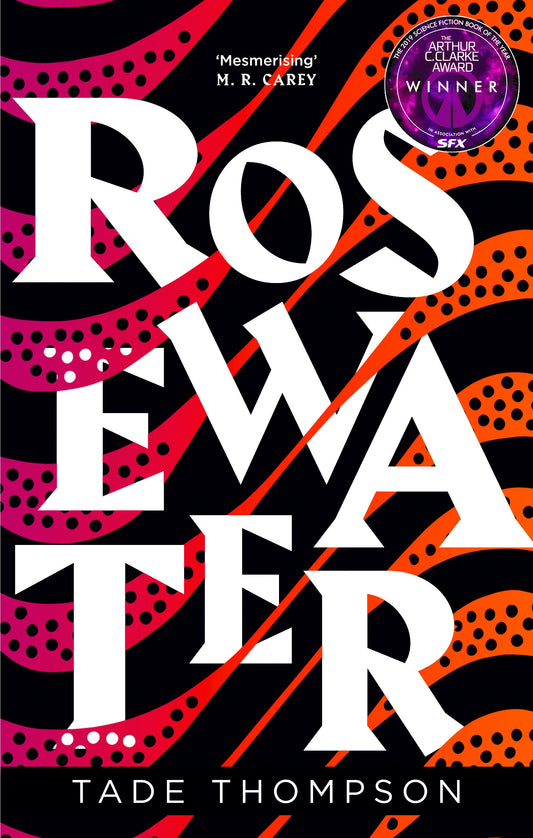 Rosewater by Tade Thompson