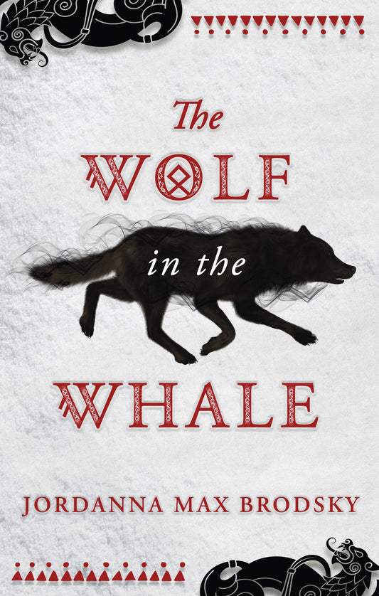 The Wolf in the Whale by Jordanna Max Brodsky