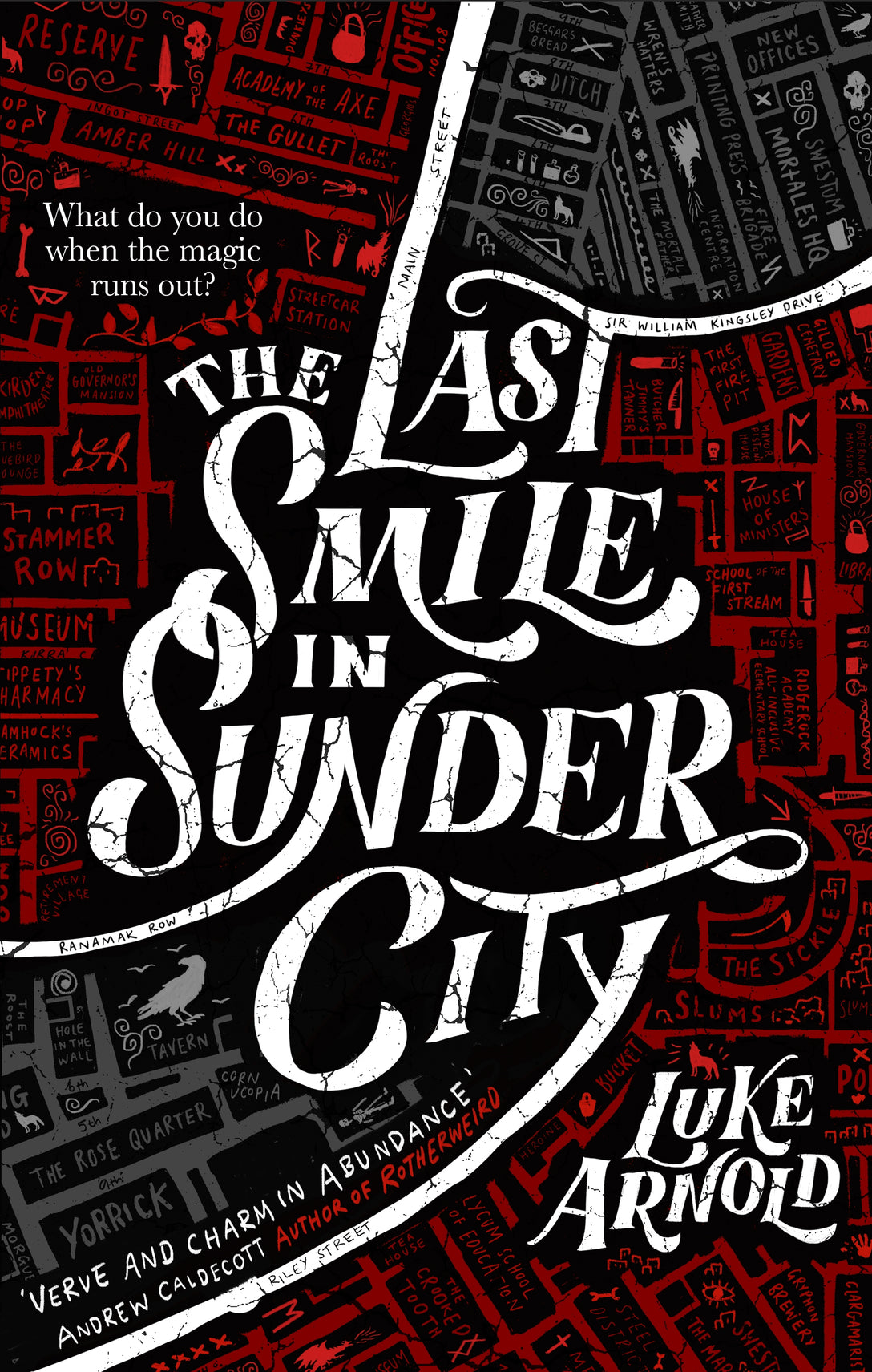 The Last Smile in Sunder City by Luke Arnold