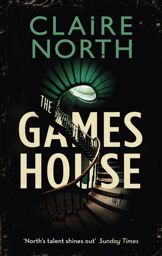 The Gameshouse by Claire North