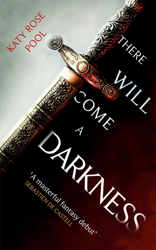 There Will Come a Darkness by Katy Rose Pool