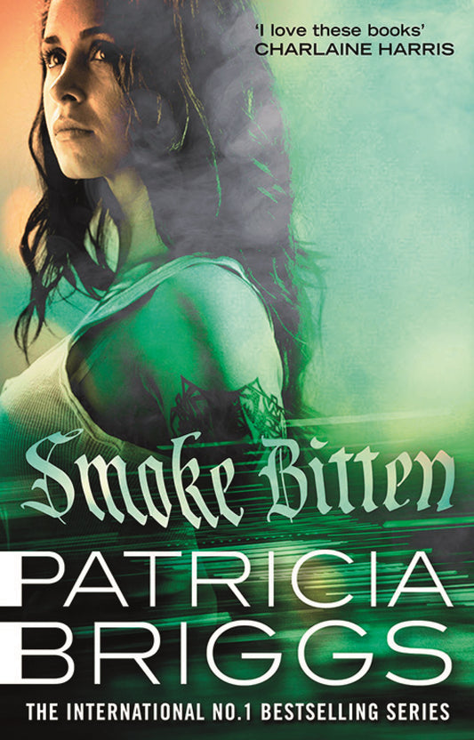 Smoke Bitten by Patricia Briggs