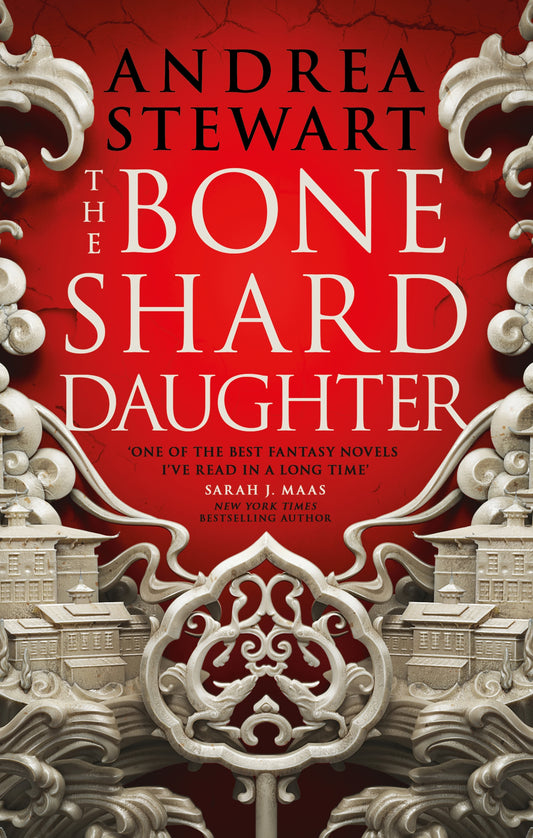 The Bone Shard Daughter by Andrea Stewart