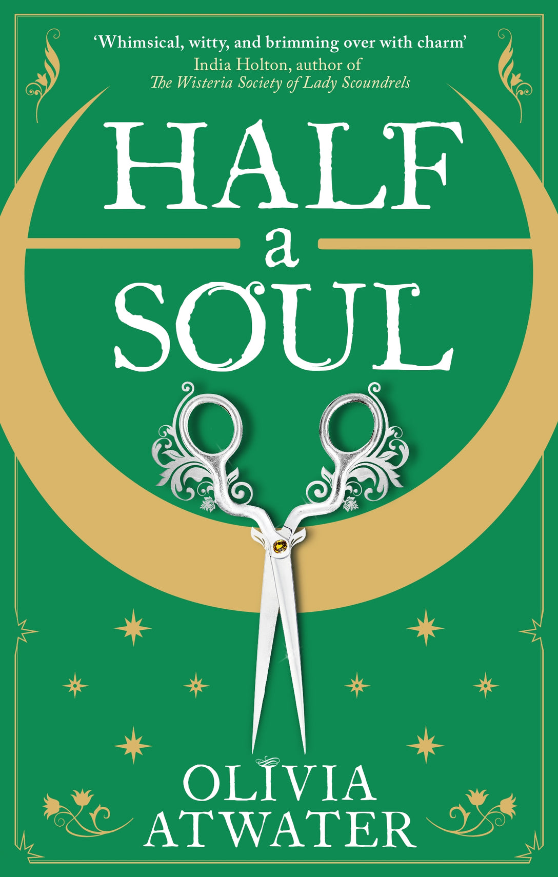 Half a Soul by Olivia Atwater