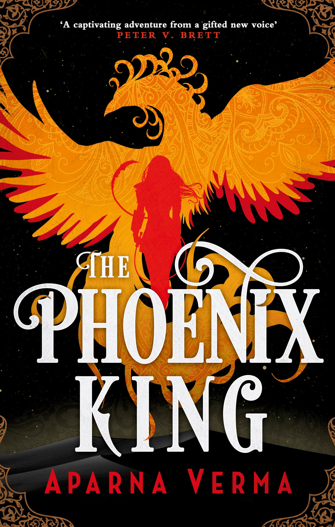 The Phoenix King by Aparna Verma