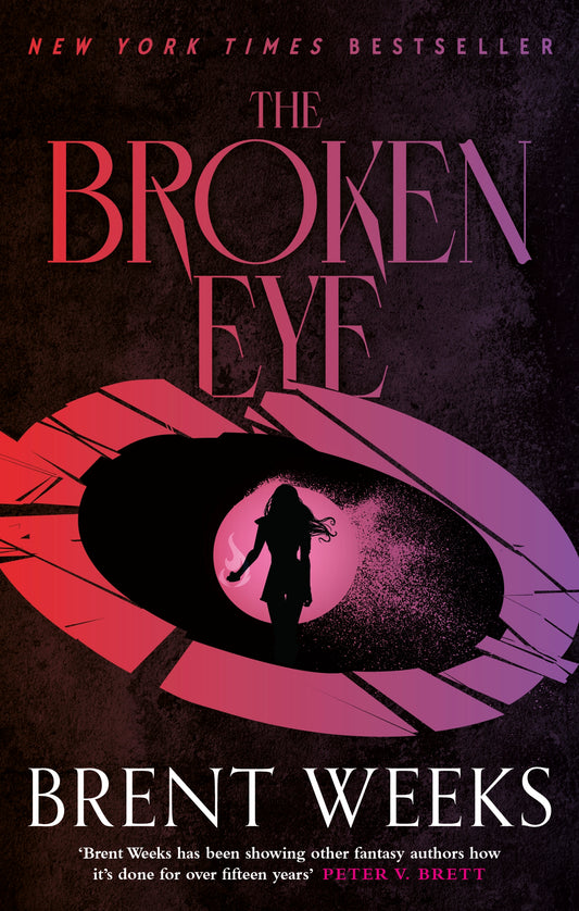 The Broken Eye by Brent Weeks