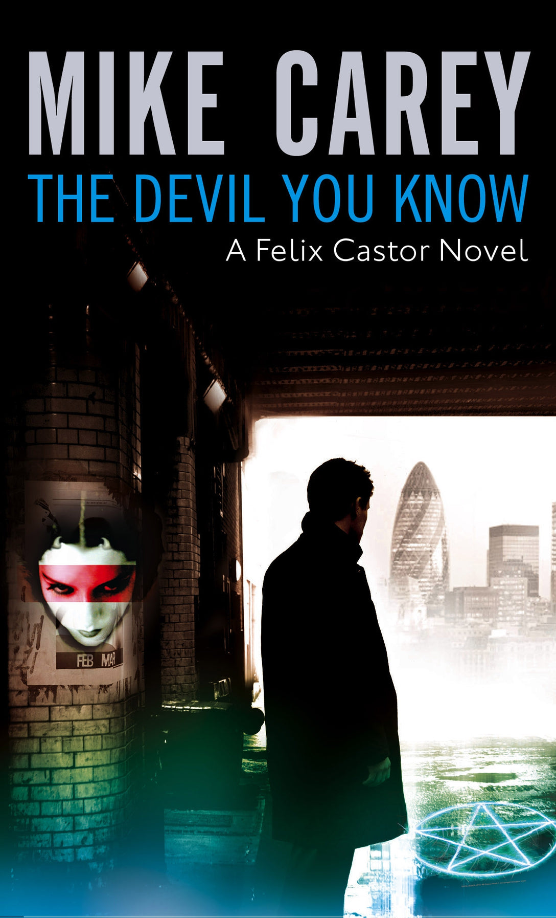 The Devil You Know by Mike Carey