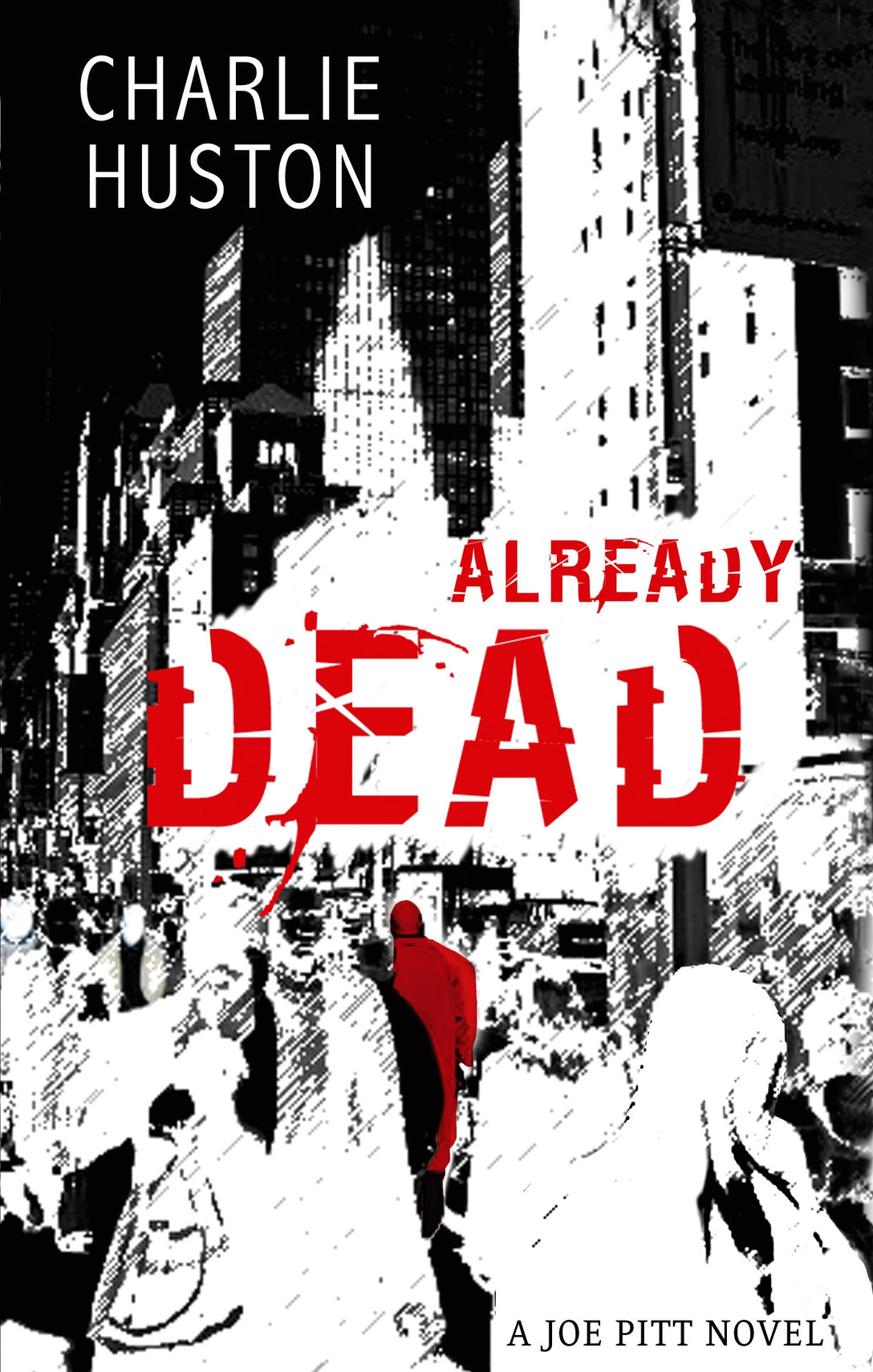 Already Dead by Charlie Huston