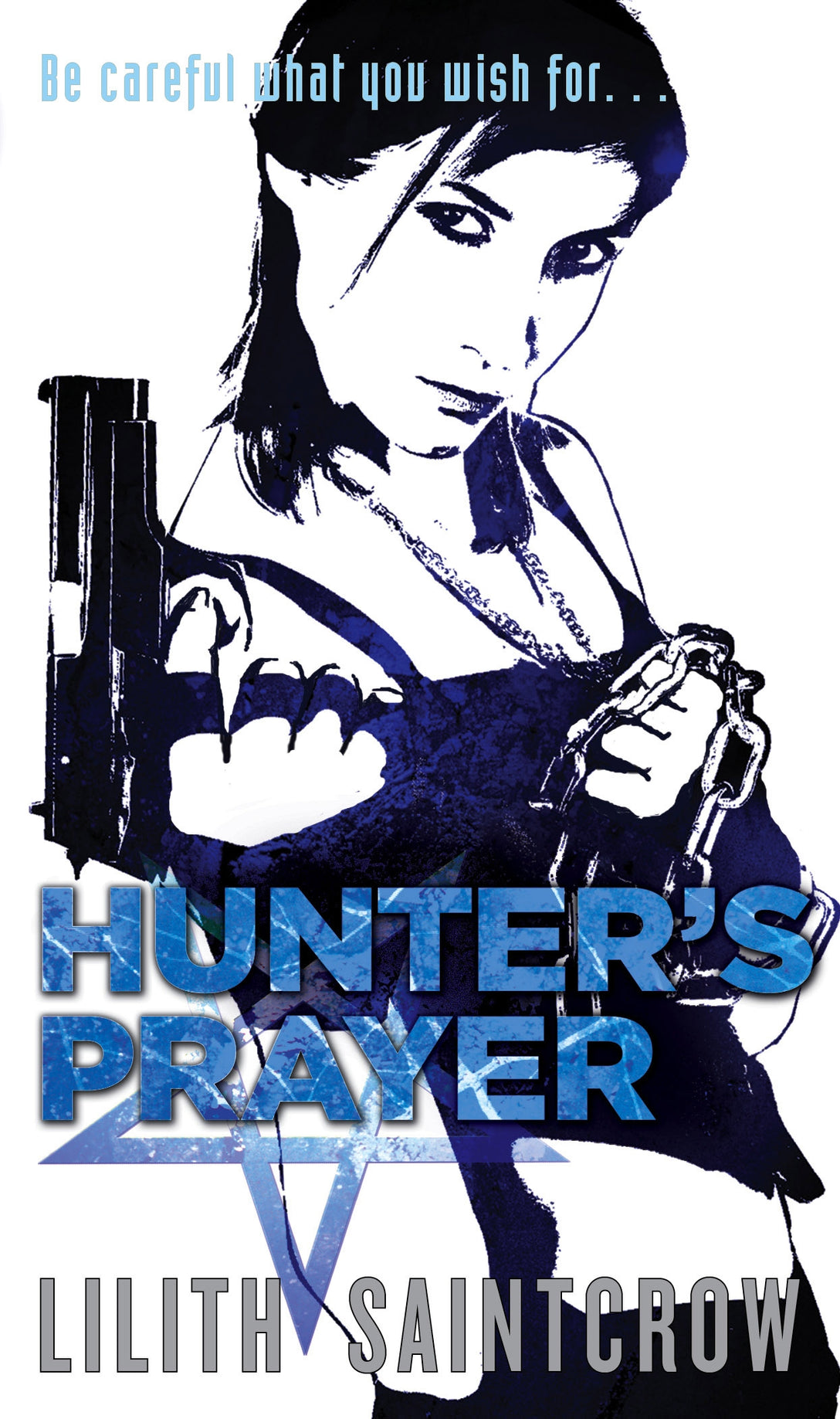 Hunter's Prayer by Lilith Saintcrow