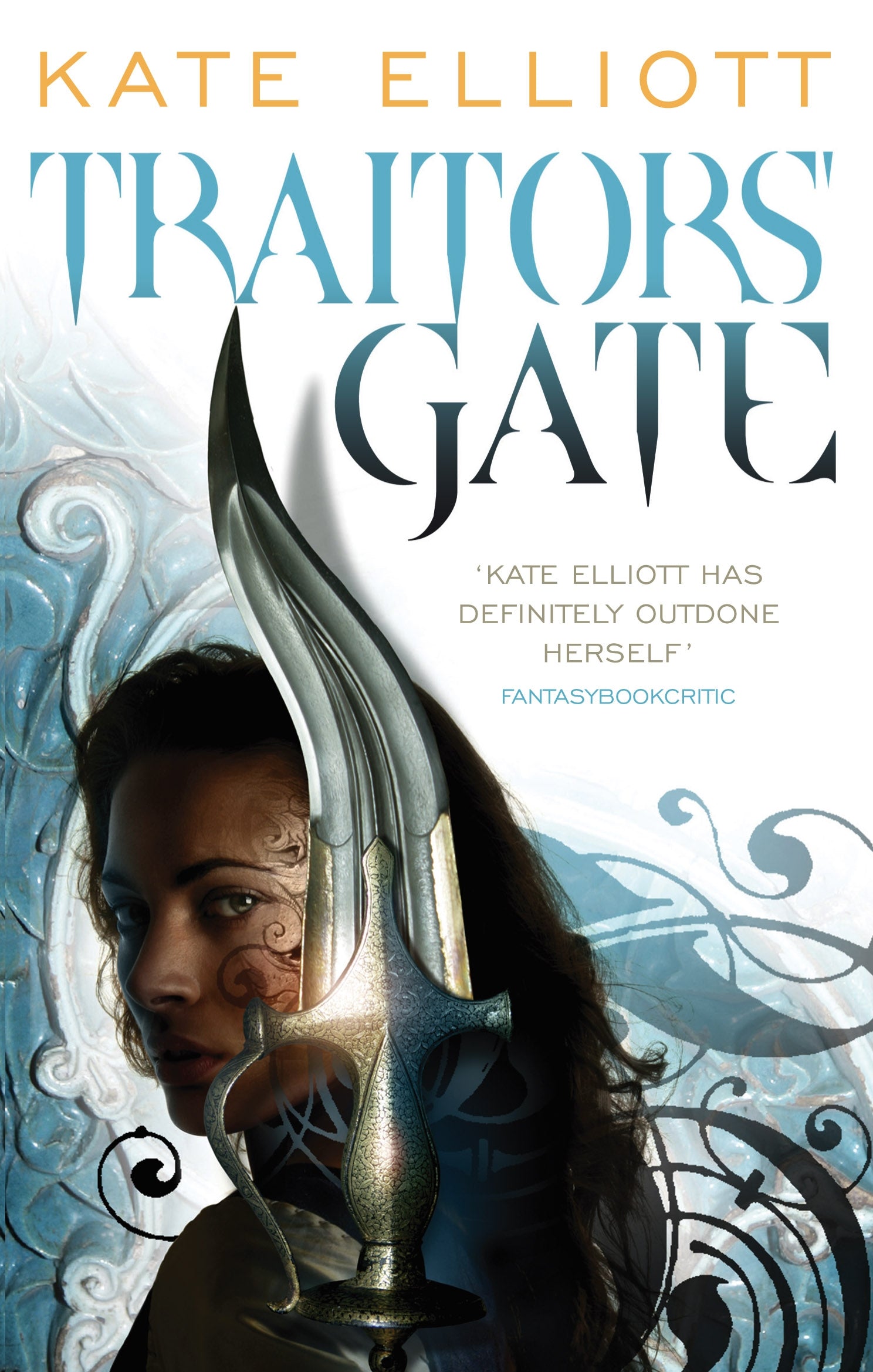 Traitors' Gate by Kate Elliott