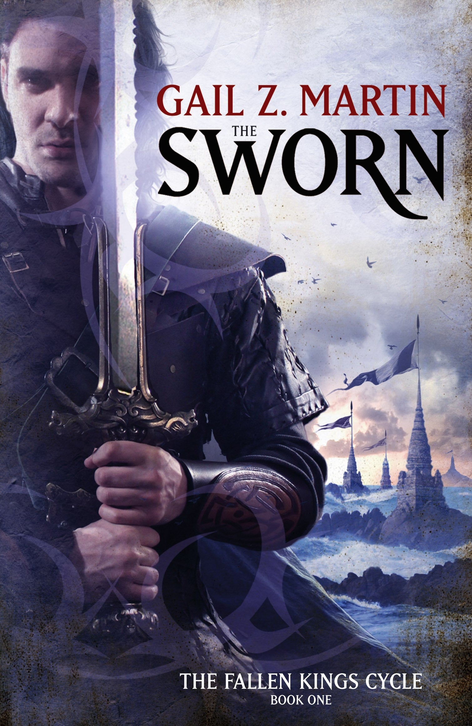 The Sworn by Gail Z. Martin