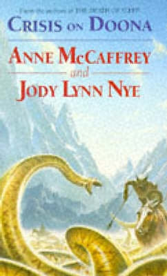 Crisis On Doona by Anne McCaffrey, Jody Lynn Nye